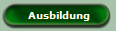 Ausbildung