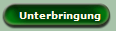 Unterbringung